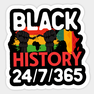 Black history 24/7/365 Sticker